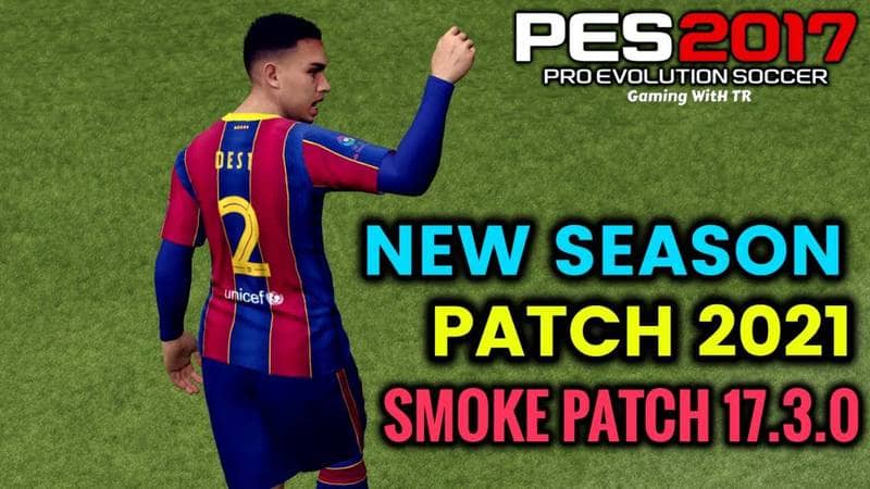smoke patch pes 2017  -2021